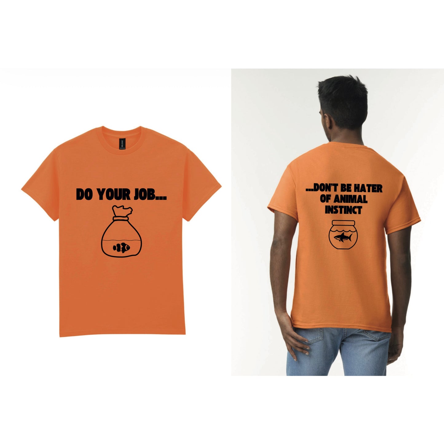 Maglietta “DO YOUR JOB”