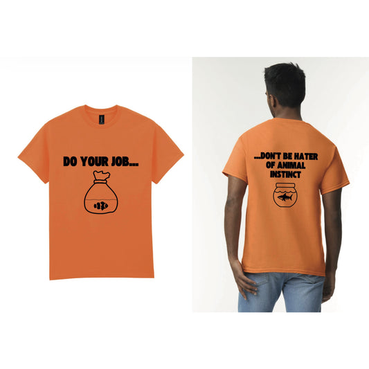 Maglietta “DO YOUR JOB”